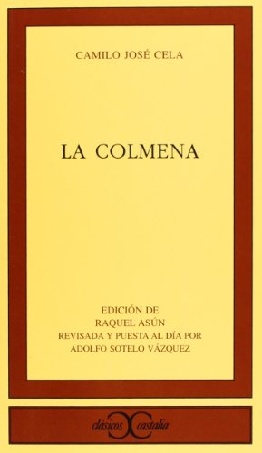 La colmena . (Spanish Edition) [Spanish] 8470394363 Book Cover