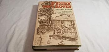 Hardcover If Nothin' Don't Happen Book