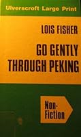 Go Gently Through Peking 0708905595 Book Cover
