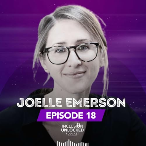 Episode 18: Joelle Emerson on driving meaningful change in organisations