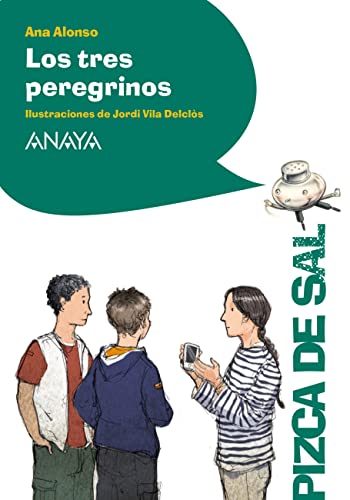 Los Tres Peregrinos Literatura Infantil - Pizca De Sal Los Tres Peregrinos Literatura Infantil - Pizca De Sal