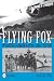 Flying Fox: Otto Fuchs: A German Aviator's Story 1917-1918