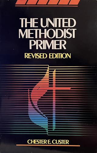 The United Methodist Primer-Revised Edition B000H3VT3C Book Cover