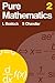 Pure Mathematics 2 (v. 2)