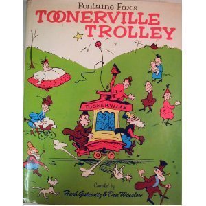 Fontaine Fox's Toonerville Trolley 0684128993 Book Cover