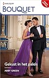 Gekust in het paleis (Bouquet Book 4563) (Dutch Edition) - Abby Green Übersetzer: Marie-Jeanne Saanen 