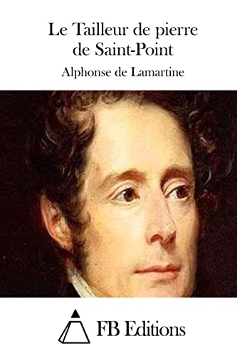 Le Tailleur de pierre de Saint-Point (French Edition)