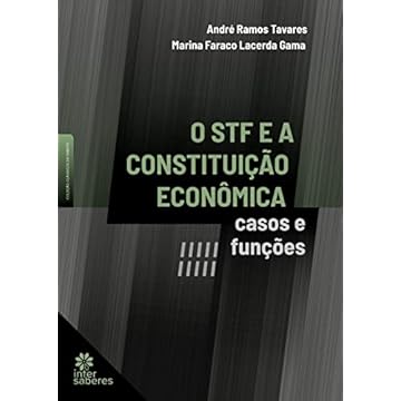 Capa do livro O STF e a Constituição Econômica: casos e funções