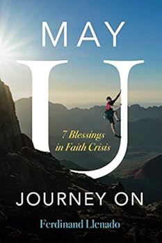 Paperback May U Journey On: 7 Blessings In Faith Crisis Book