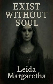 Paperback Exist Without Soul Book