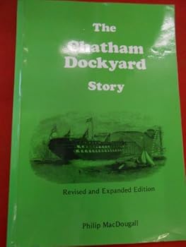 Paperback The Chatham Dockyard Story Book