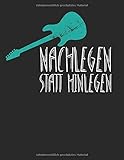  Notenheft: Das Notenbuch für alle Gitarristen ♦ über 100 blanko Seiten im A4+ Format zum niederschreiben deiner besten Songs und Lieder ♦ Motiv: Bassist Nachlegen statt hinlegen 2