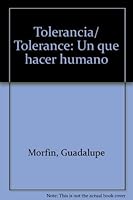 Tolerancia/ Tolerance: Un que hacer humano 6077646032 Book Cover