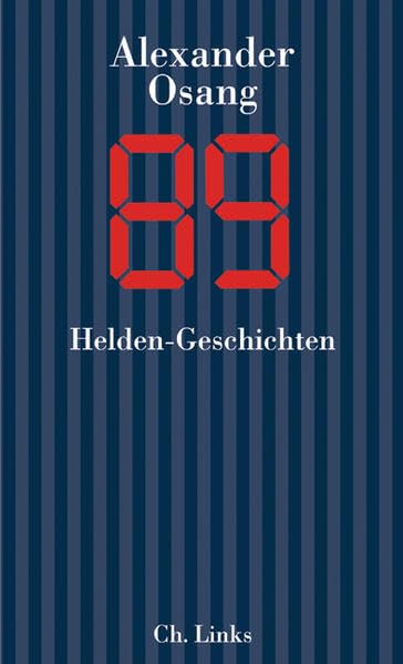 Neunundachtzig: Helden-Geschichten