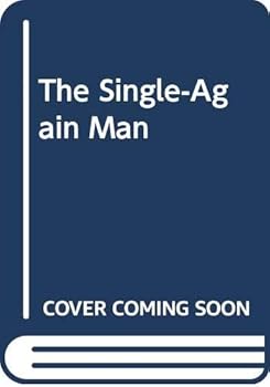 The Single-Again Man