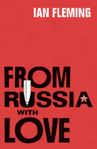 From Russia With Love James Bond 007 Kindle Edition By Fleming Ian Smith Tom Rob Literature Fiction Kindle Ebooks Amazon Com