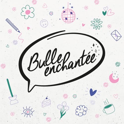 📣 Découvrez Bulle Enchantée : le podcast qui vous emmène dans l'univers de la BD ! 📚💬