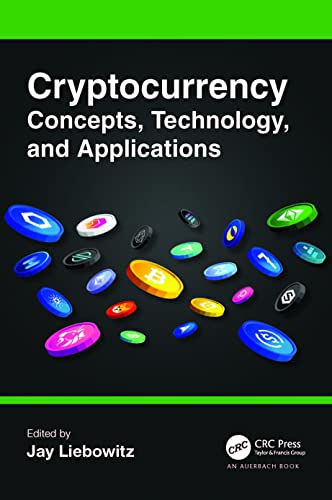 Cryptocurrency Concepts, Technology, And Applications