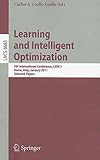 [(Learning and Intelligent Optimization : 5th International Conference, Lion 5, Rome, Italy, January 17-21, 2011, Selected Papers)] [Edited by Carlos A. Coello Coello] published on (April, 2012)