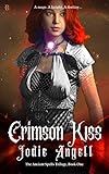  Crimson Kiss (The Ancient Spells Trilogy Book 1) (English Edition)