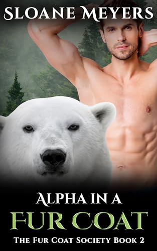 Alpha in a Fur Coat (The Fur Coat Society Book 2)