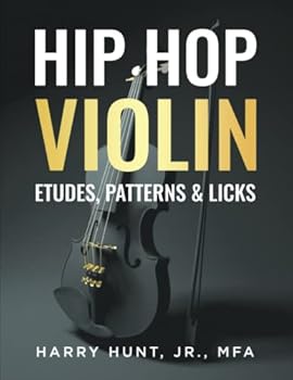 Paperback Hip Hop Violin Etudes, Patterns, & Licks Book