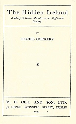 The Hidden Ireland: A Study of Gaelic Munster i... B000WUKIVO Book Cover