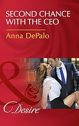 Second Chance With The Ceo Serenghetti Brothers Book 1 By Anna Depalo
