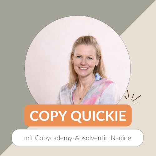 #128 Ist Copywriting manipulativ? Von Eigenverantwortung, Karrierekrise & Poledance | mit Copycademy-Teilnehmerin Nadine