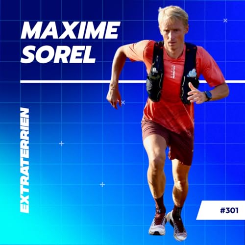 Page de couverture de Extraterrien - Sport - L'UTMB après neuf mois sans courir : le défi de Maxime Sorel après l’abandon du Vendée Globe