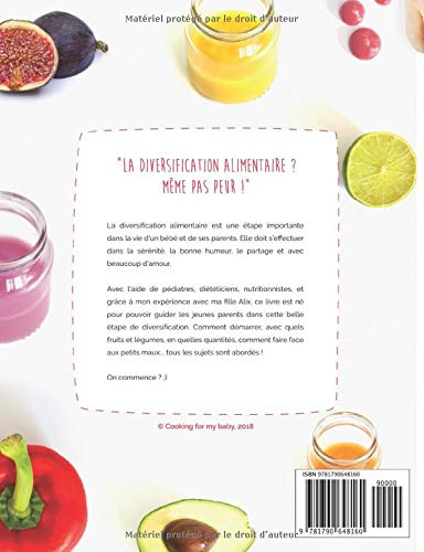 La diversification alimentaire ? Même pas peur ! avec Cooking for my baby (French Edition)