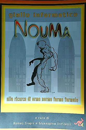 9788889249222 Nouma. Giallo informatico, alla ricerca di orme norme forme formule. Con DVD