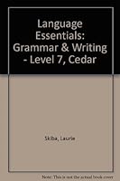 Language Essentials: Grammar & Writing - Level 7, Cedar 0821925202 Book Cover