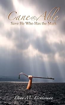 Paperback Cane & Able: Save He Who Has the Mark Book