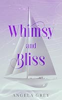 Whimsy and Bliss 1961841460 Book Cover