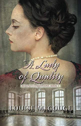 A Lady of Quality (Regency Companions)