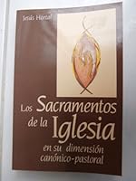 Los Sacramentos De La Iglesia 9586077772 Book Cover