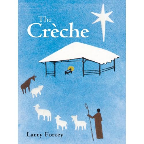 The Crèche Audiolibro Por Larry Forcey arte de portada