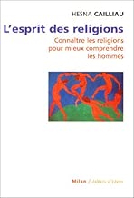 Download L'esprit des religions : Connaître les religions pour mieux comprendre les hommes PDF