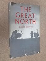 The great north: Translated from the Italian by James Cadell B0007KB7I2 Book Cover