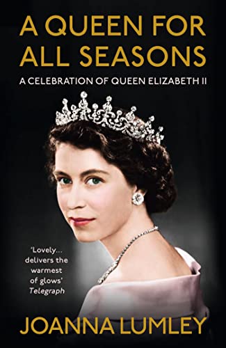 A Queen For All Seasons: A Celebration Of Queen Elizabeth Ii #TOP7
