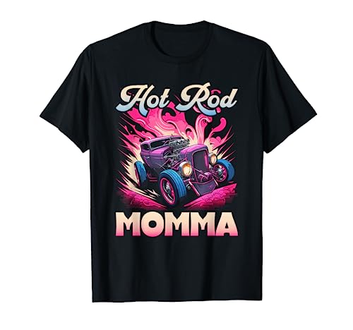 Hot Rod Momma, Retro Muscle Car, Hot Rod da donna Maglietta