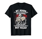 My Scars Tell A Story They Are Reminders T-Shirt