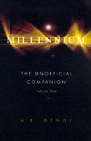 UNOFFICIAL MILLENNIUM COMPANIO: v. 1 (The Unofficial "Millennium" Companion: The Covert Casebook of the Millennium Group)