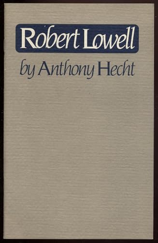 Robert Lowell: A lecture delivered at the Library of Congress on May 2, 1983