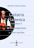 Guitarra Flamenca. Vol.Ii: 2 (Signatura de Flamenco) Guitarra Flamenca. Vol.Ii: 2 (Signatura de Flamenco)