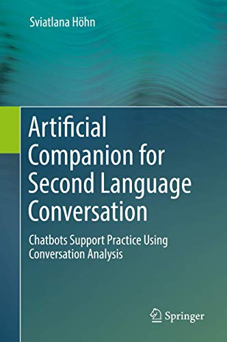 Artificial Companion for Second Language Conversation: Chatbots Support Practice Using Conversation Analysis view 2