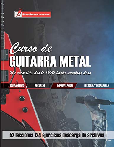 Curso de guitarra metal: Un recorrido desde hasta nuestros días