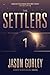 The Settlers (The Movement Trilogy)