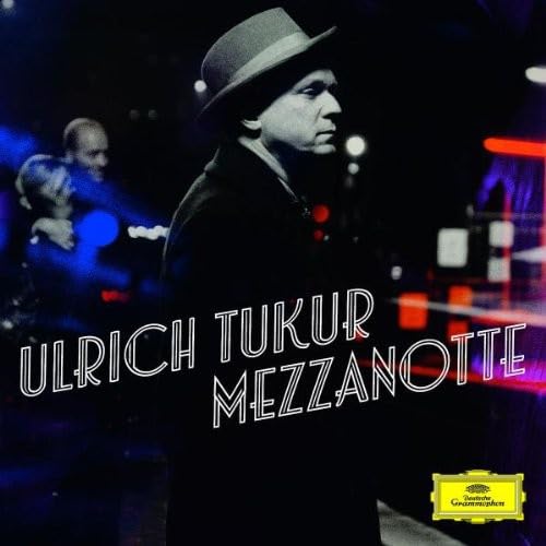 Mezzanotte [Audio CD] Ulrich Tukur and Tukur, Ulrich